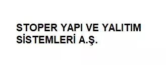 Stoper Yapı ve Yalıtım Sistemleri A.Ş.