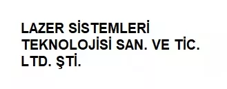 Lazer Sistemleri Teknolojisi San. ve Tic. Ltd. Şti