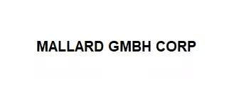 Mallard Gmbh Corp.